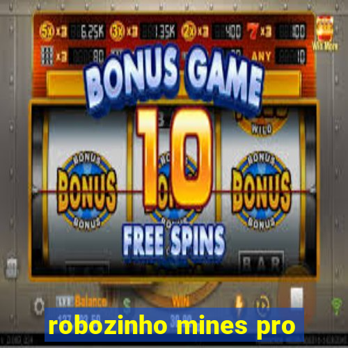 robozinho mines pro